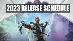 MTG 2023 Release Schedule - Blue Monkey Gaming